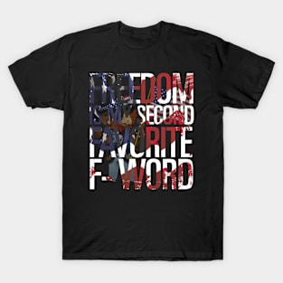 Freedom! T-Shirt